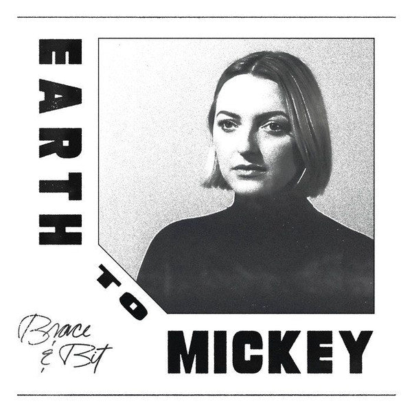 Earth To Mickey : Brace & Bit (12", EP)