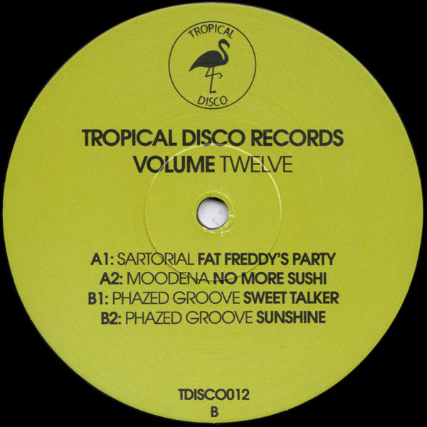 Sartorial, Moodena & Phazed Groove : Tropical Disco Records Volume Twelve (12")