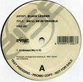 Black Legend : We'll Be In Trouble (12", Promo, TP)