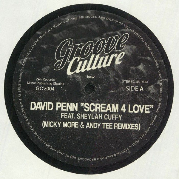 David Penn Feat. Sheylah Cuffy* : Scream 4 Love (Micky More & Andy Tee Remixes) (12")