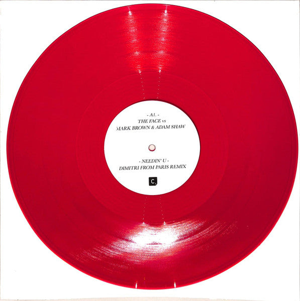 The Face (3) Vs Mark Brown & Adam Shaw : Needin' U (Dimitri From Paris Remix) (12", S/Sided, RE, Red)