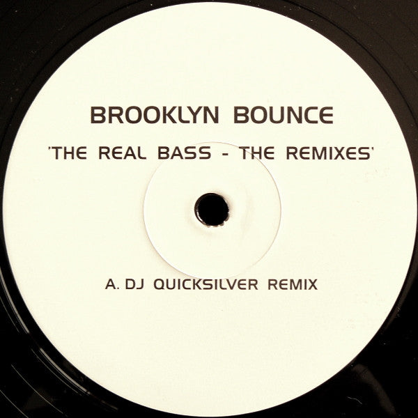 Brooklyn Bounce : The Real Bass - The Remixes (12", Promo)