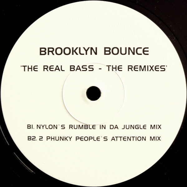 Brooklyn Bounce : The Real Bass - The Remixes (12", Promo)