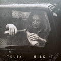 Tsuin : Milk It (7", Ltd, Num, Pur)