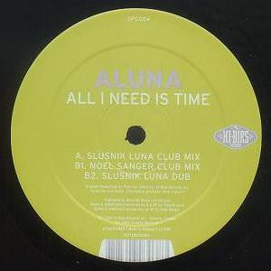 Aluna : All I Need Is Time (12")