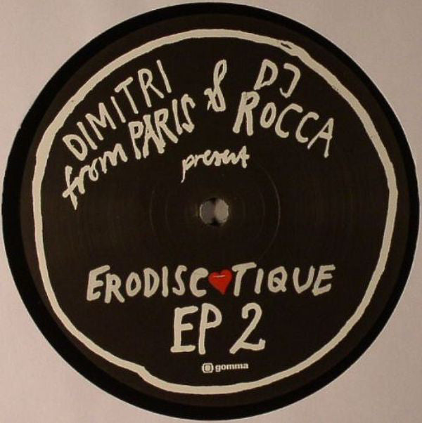 Dimitri From Paris & DJ Rocca present Erodiscotique : EP 2 (12", EP)