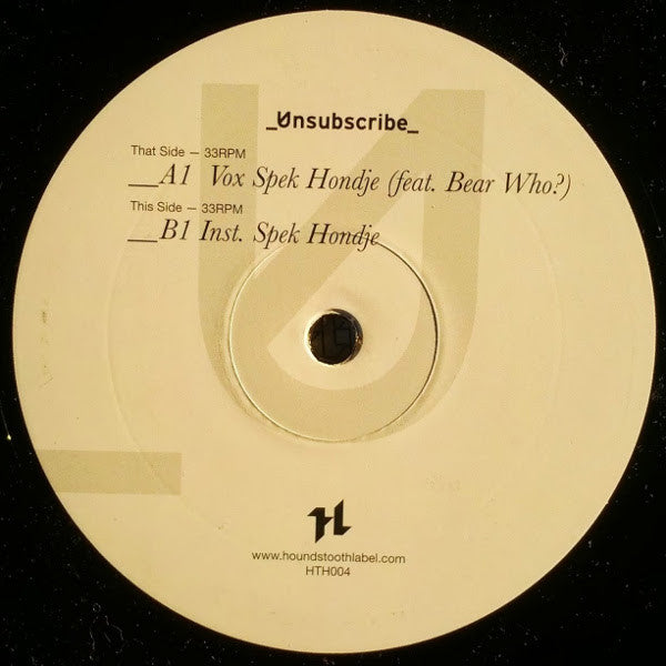 Unsubscribe : Spek Hondje (12", EP, Ltd, 180)