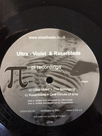 Ultra-Violet / Raserblade : The Belonging / One Minute Of Time (12")