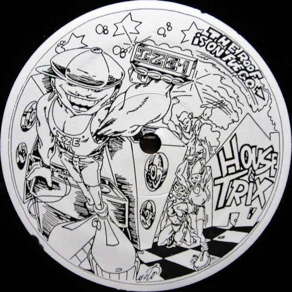 Ize 1 : HoUsE Trix (12")