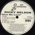 Ricky Nelson : Give Me Love (12")