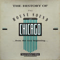 Various : The History Of The House Sound Of Chicago (...From The Very Beginning...) (12xLP, Comp + Box, Ltd)