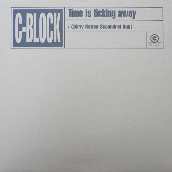 C-Block : Time Is Ticking Away (12", S/Sided, Promo)