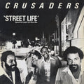 The Crusaders : Street Life (Special Full Length U.S. Disco Mix) (12")