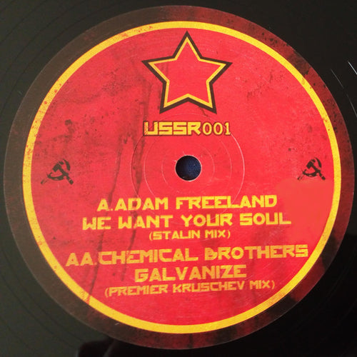 Adam Freeland / Chemical Brothers* : We Want Your Soul / Galvanize (Remixes) (12", Unofficial)