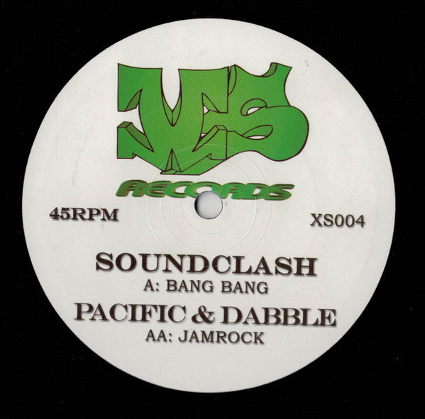 Soundclash (3) / Pacific (3) & Dabble* : Bang Bang / Jamrock (12")